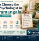 How to Choose the Right Psychologist in Koramangala: A Practical Checklist